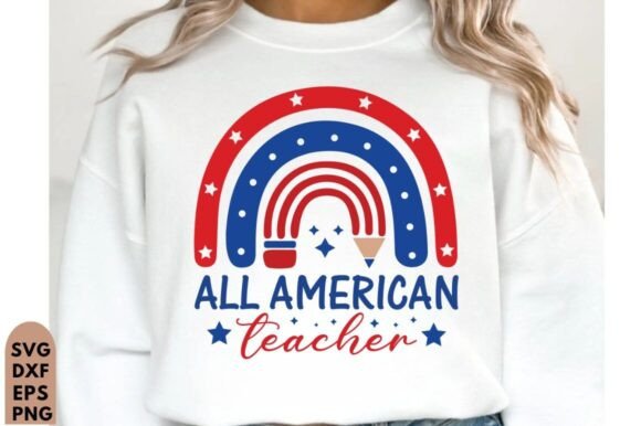All American Teacher 4th of July SVG PNG