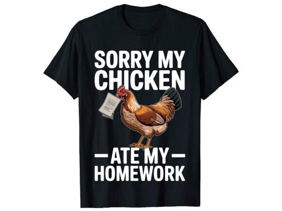 Ate My Homework Chicken T-Shirt PNG SVG