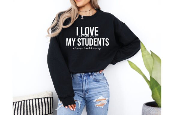 I Love It when My Students Stop Talking Graphics