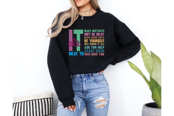 It's Okay to Make Some Mistakes Shirt Graphics