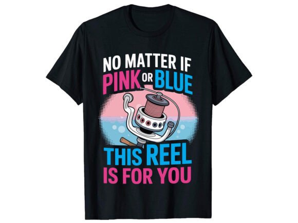 No Matter Gender Reveal T-Shirt Graphics
